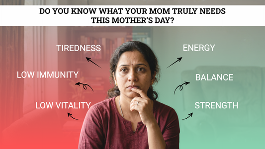 Do You Know What She Really Needs? A Mother’s Day Guide to Better Health
