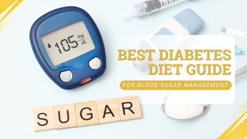 Best Diabetes Diet Guide for Blood Sugar Management