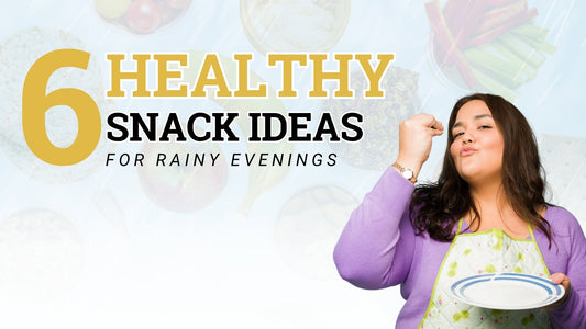 6 Healthy Snack Ideas for Rainy Evenings - Nutritious Monsoon Snacks