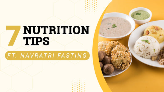 7 Nutrition Tips to Follow Before Navratri Fasting