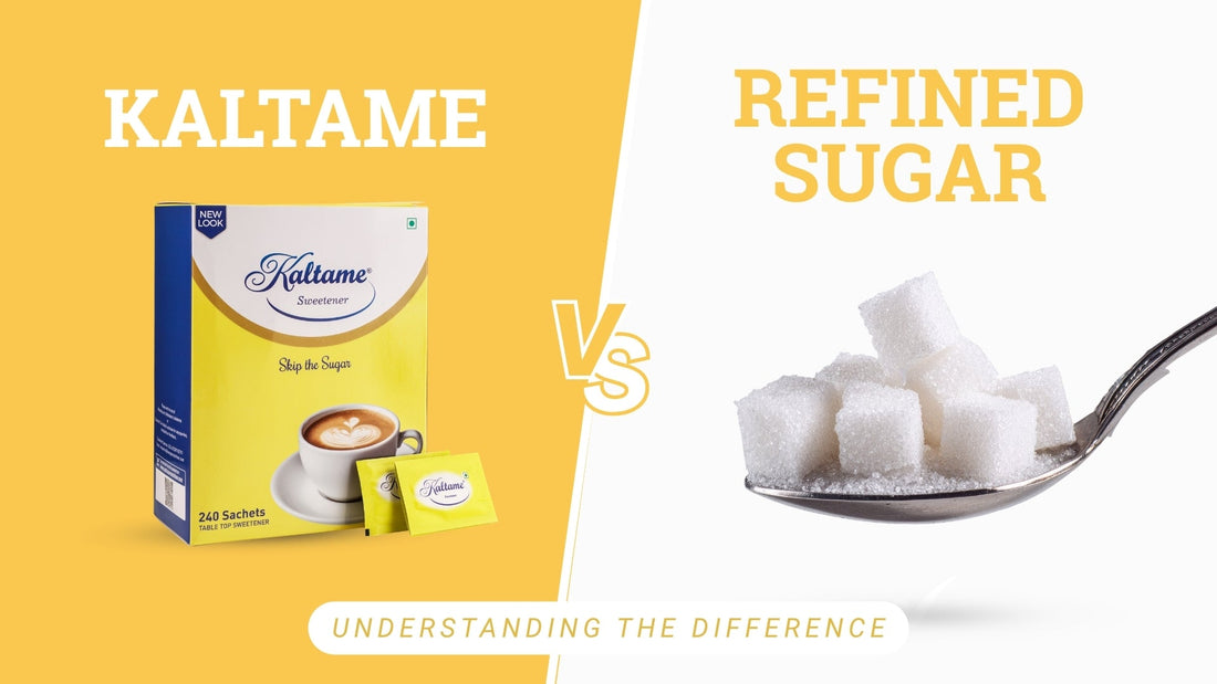 Kaltame vs Refined Sugar: Understanding the Difference