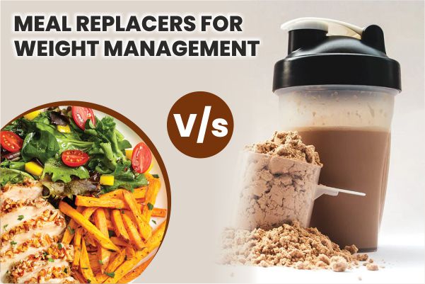 Role of meal replacers in effective weight management