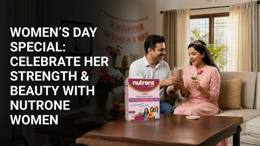 Women’s Day Special: Celebrate Her Strength & Beauty with Nutrone Women